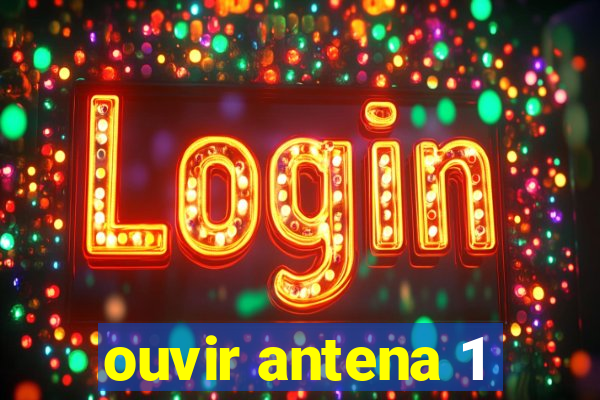 ouvir antena 1